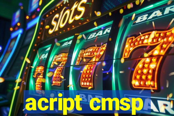 acript cmsp